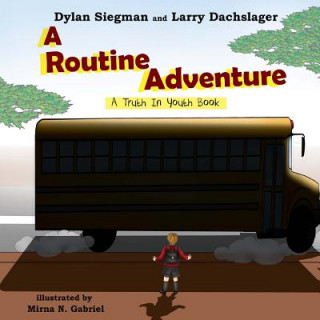 Knjiga A Routine Adventure Dylan Siegman