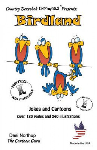 Kniha Birdland -- Jokes and Cartoons: in Black + White Desi Northup