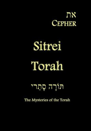 Book Eth Cepher - Sitrei Torah: The Mysteries of the Torah Stephen Pidgeon