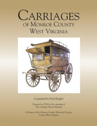 Carte Carriages of Monroe County West Virginia Dr Fred Ziegler
