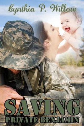 Knjiga Saving Private Benjamin Cynthia P Willow