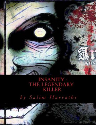 Kniha Insanity: The Legendary Killer Salim Harrathi