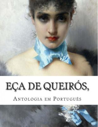 Kniha Eça de Queirós, Antologia em Portugu?s Eca de Queiros