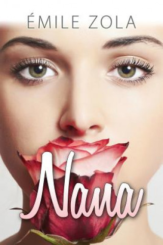 Book Nana: (Starbooks Classics Editions) Emile Zola