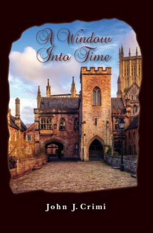 Könyv A Window into Time John J Crimi