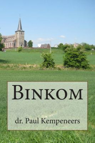 Carte Binkom: Plaatsnamen en hun geschiedenis Dr Paul Kempeneers