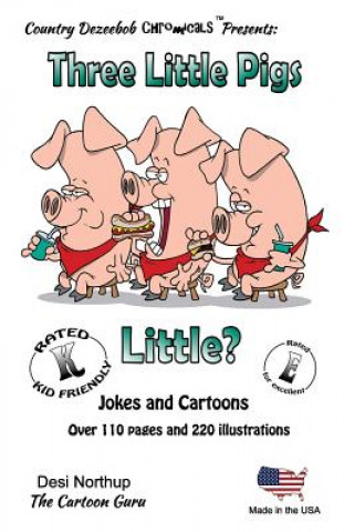 Książka Three Little Pigs -- Little ? -- Jokes and Cartoons: in Black + White Desi Northup