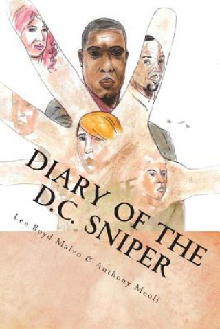 Kniha Diary of the D.C. Sniper Lee Boyd Malvo