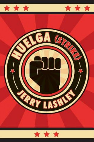 Book Huelga (Strike) Jerry Lashley