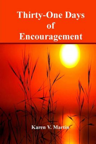 Kniha 31 Days of Encouragement Karen V Martin