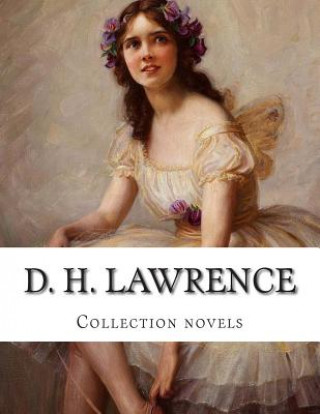 Kniha D. H. Lawrence, Collection novels D H Lawrence