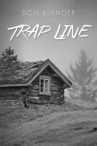 Knjiga Trap Line Don Buenger