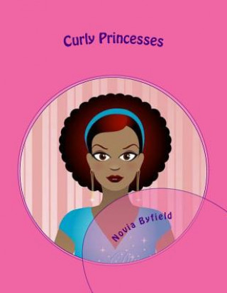 Książka Curly Princesses Novia Byfield