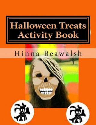 Kniha Halloween Treats Activity Book Hinna Beawalsh