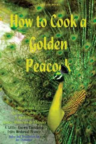 Книга How to Cook a Golden Peacock Anonymous