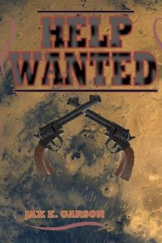 Livro Help Wanted Jax E Garson