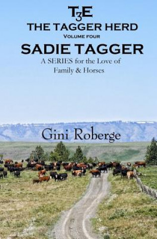 Kniha The Tagger Herd: Sadie Tagger Gini Roberge
