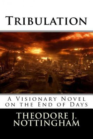 Knjiga Tribulation Theodore J Nottingham