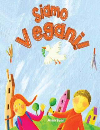 Книга Siamo Vegani! Anna Bean