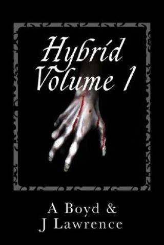 Book Hybrid: Volume I A Boyd