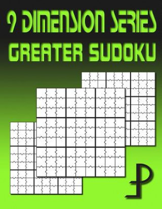 Buch 9 Dimension Series: Greater Sudoku Puzzle Factory