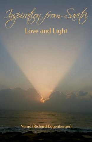 Kniha Inspiration from Savitri: Love and Light Sri Aurobindo