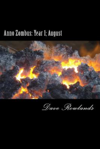 Kniha Anno Zombus: Year 1; August Dave Rowlands