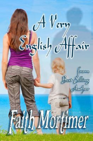 Kniha A Very English Affair Faith Mortimer