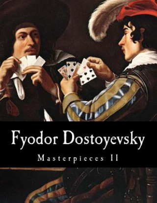 Kniha Fyodor Dostoyevsky, Masterpieces II Fyodor Dostoyevsky