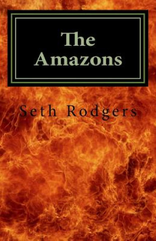 Book The Amazons Seth Rodgers