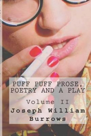 Carte Puff Puff Prose, Poetry and a Play Voll. II Joseph William Burrows