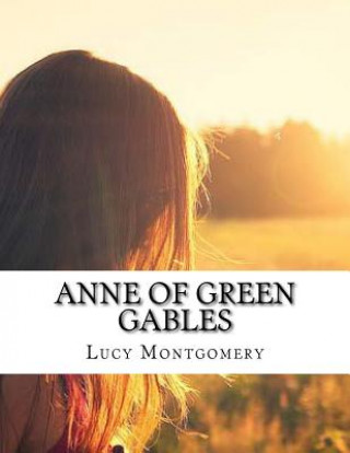 Книга Anne of Green Gables Lucy Montgomery