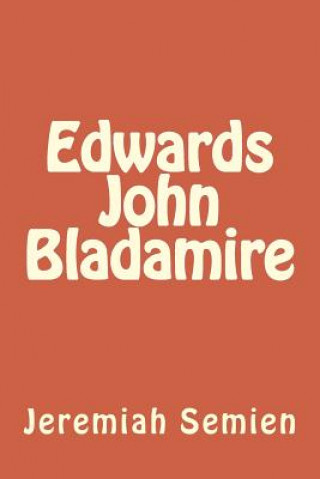 Książka Edwards John Bladamire Jeremiah Semien