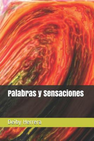 Buch Palabras Y Sensaciones Deiby Channel Herrera a