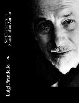Kniha Six Characters in Search of an Author Luigi Pirandello