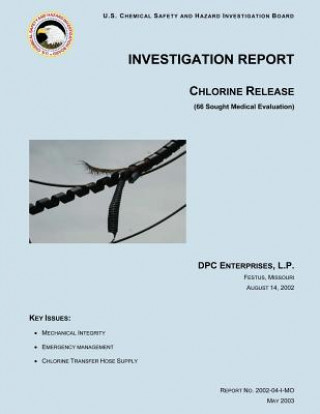 Buch Investigation Report: Chlorine Release U S Chemical Safet Investigation Board