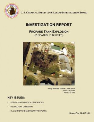 Carte Investigation Report: Propane Tank Explosion: (2 Deaths, 7 Injuries) U S Chemical Safet Investigation Board
