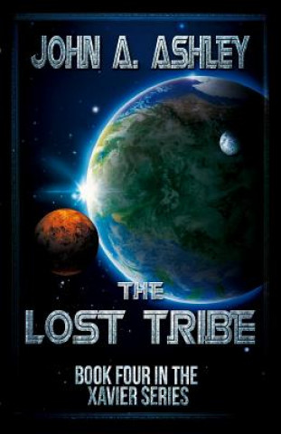 Könyv The Lost Tribe John a Ashley
