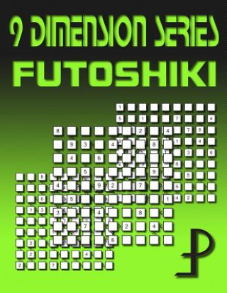 Kniha 9 Dimension Series: Futoshiki Puzzle Factory