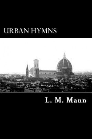 Kniha Urban Hymns L M Mann