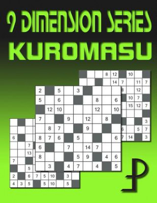 Kniha 9 Dimension Series: Kuromasu Puzzle Factory