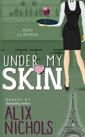 Book Under My Skin Alix Nichols