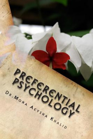Knjiga Preferential Psychology Dr Mona Aeysha Khalid