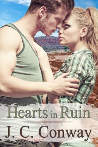 Könyv Hearts in Ruin J C Conway