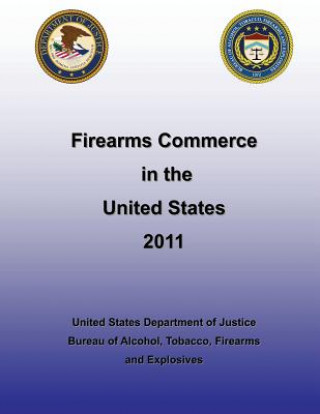 Книга Firearms in the United States: 2011 U S Department Of Justice