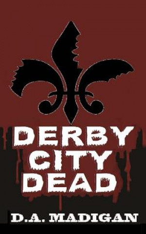 Książka Derby City Dead D a Madigan