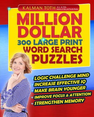 Knjiga Million Dollar 300 Large Print Word Search Puzzles Kalman Toth M a M Phil