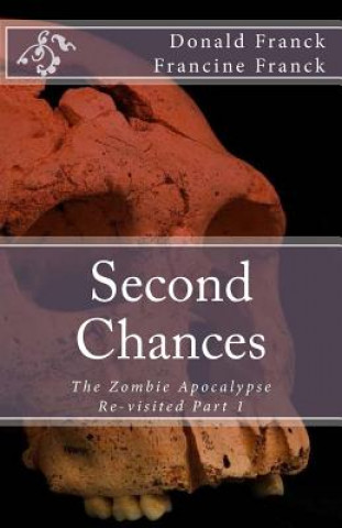 Knjiga Second Chances MR Donald R Franck