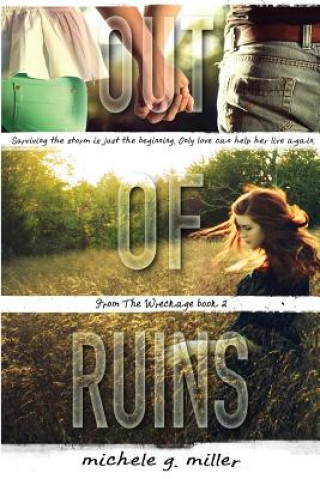 Knjiga Out of Ruins Michele G Miller