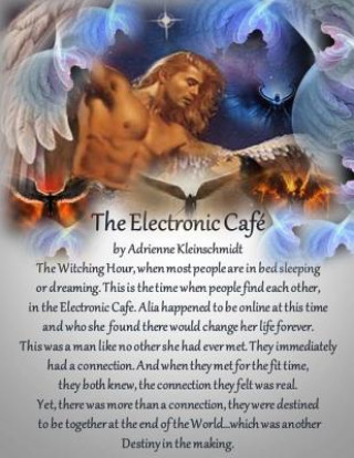 Knjiga The Electronic Cafe Adrienne Kleinschmidt